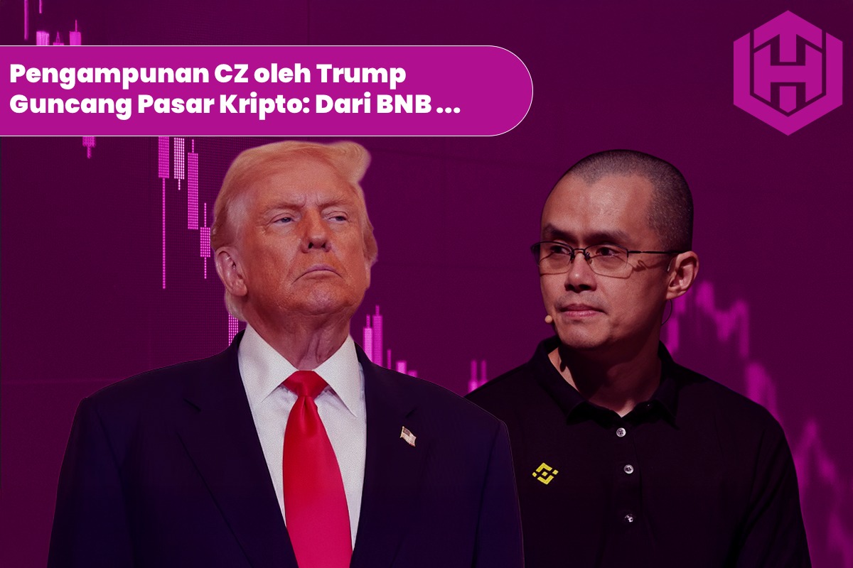 Pengampunan CZ oleh Trump Guncang Pasar Kripto: Dari BNB hingga WLFI, Ripple Effect-nya Tak Terbendung